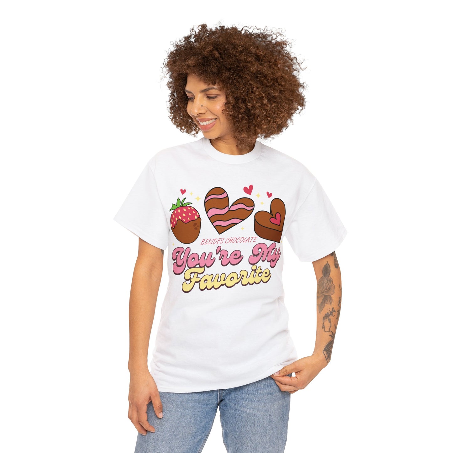 Besides Chocolate You're My Favorite | Retro Valentine Themed Graphic Wear | Funny Quotes | T-Shirt | Unisex Heavy Cotton Tee