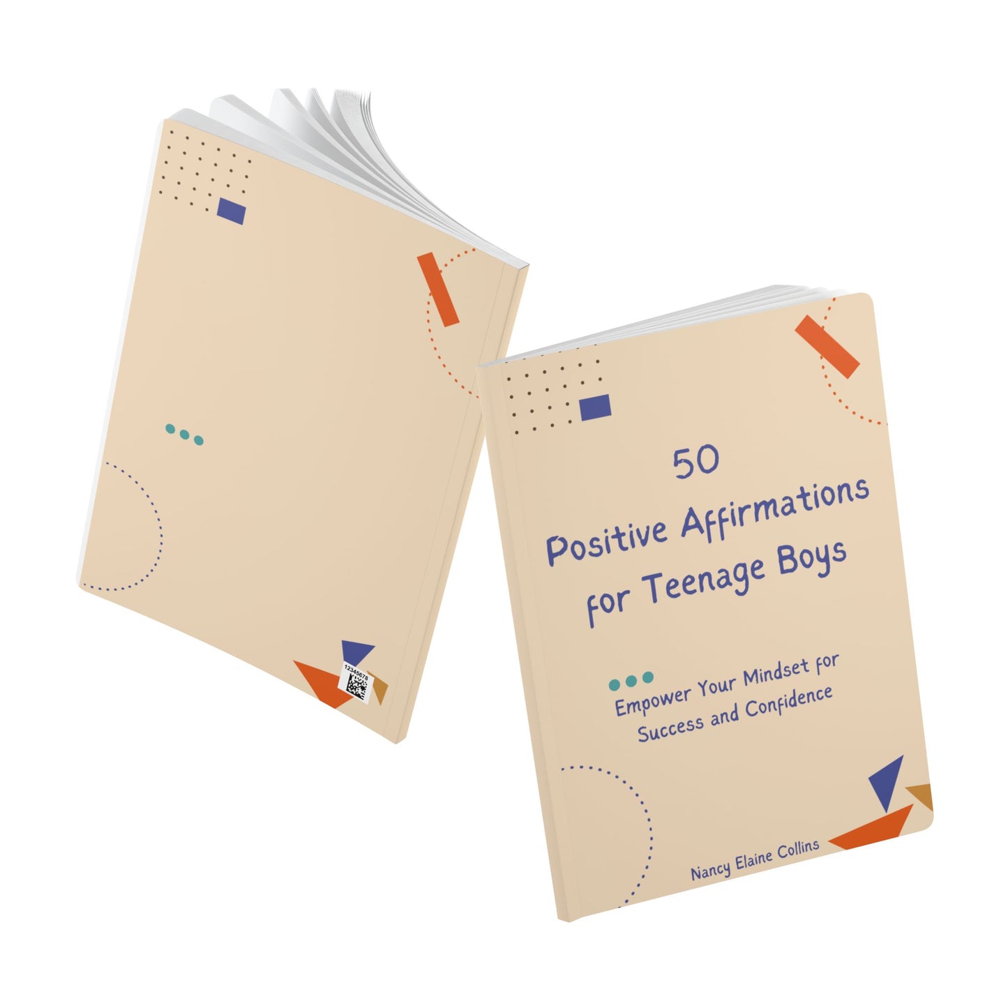 50 Positive Affirmations for Teenage Boys: Empower Your Mindset for Success and Confidence