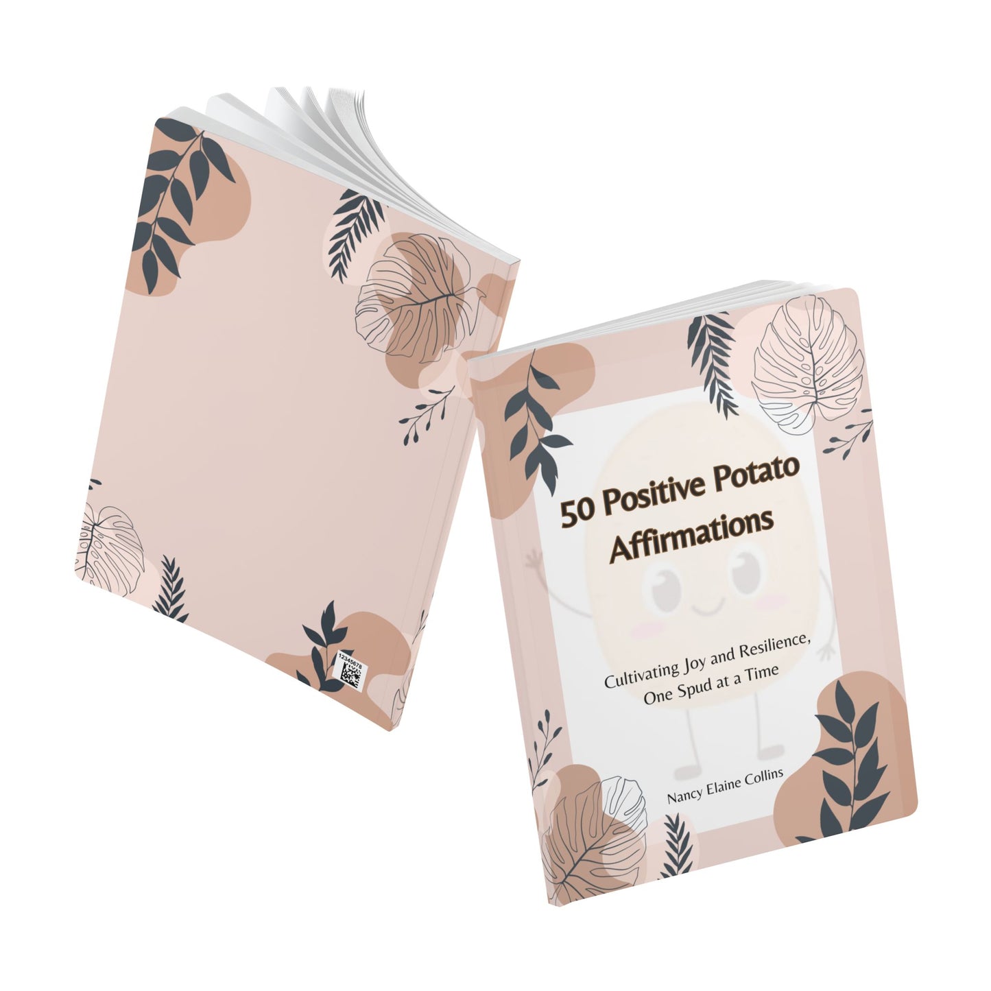 50 Positive Potato Affirmations: Cultivating Joy and Resilience, One Spud at a Time