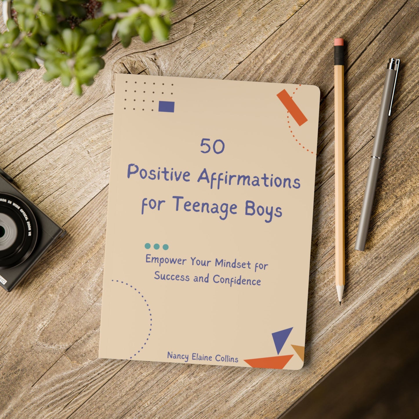 50 Positive Affirmations for Teenage Boys: Empower Your Mindset for Success and Confidence