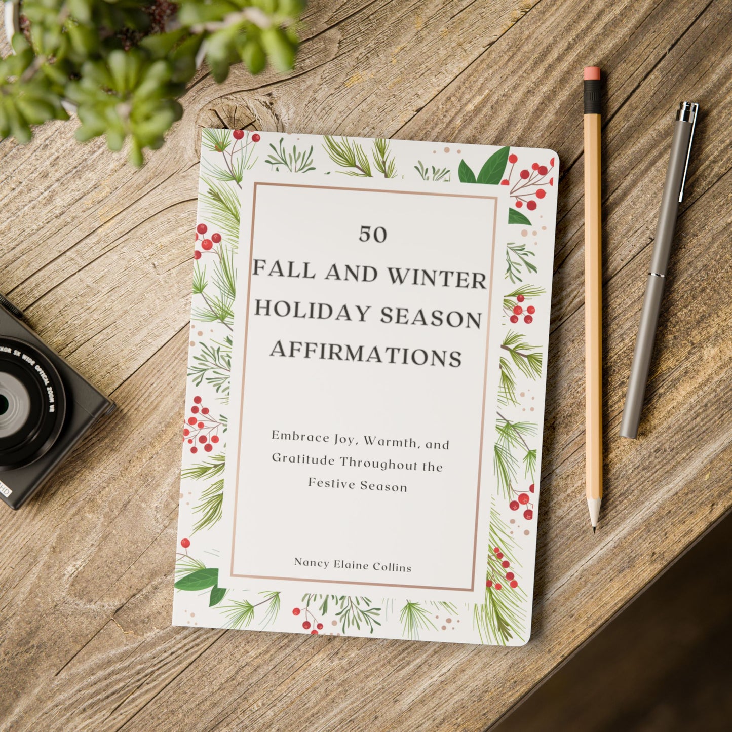 50 Fall and Winter Holiday Season Affirmations: Embrace Joy, Warmth, and Gratitude Throughout the Festive Season