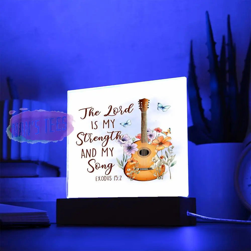 Acrylic Square Plaque | The Lord Is My Strength And Song Exodus 15:2 With Led Base Home Decor