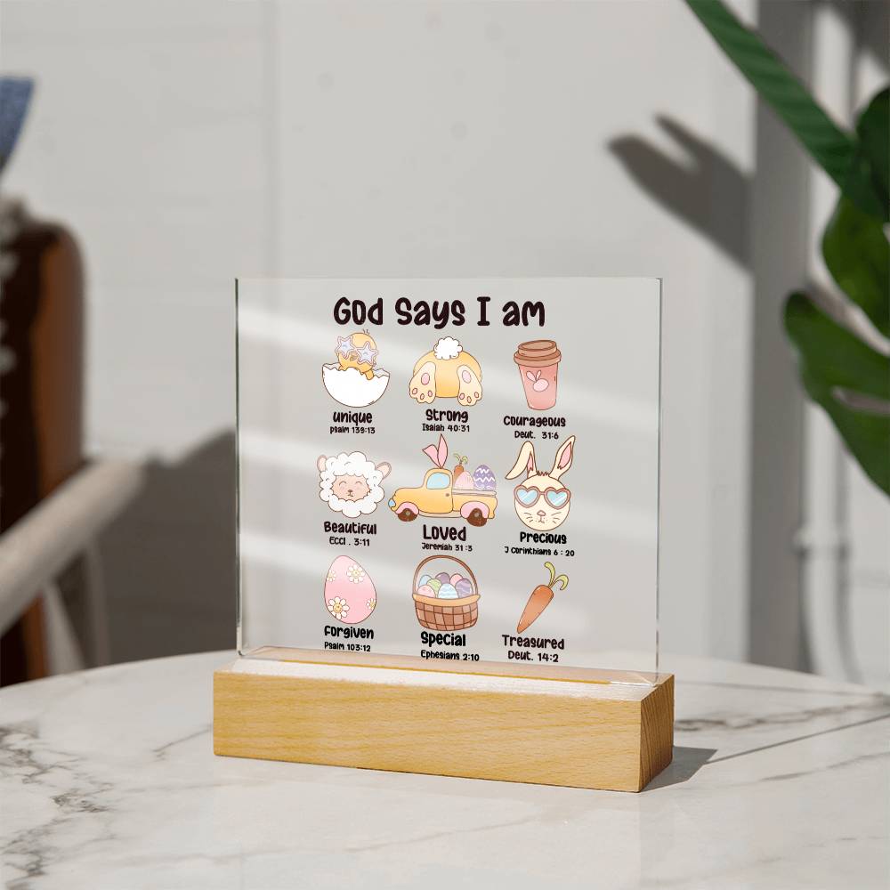 God Says I Am - Easter Acrylic Plaque | Custom Plaque | Easter Gift Plaque | Anniversary Gift | Christian Gift
