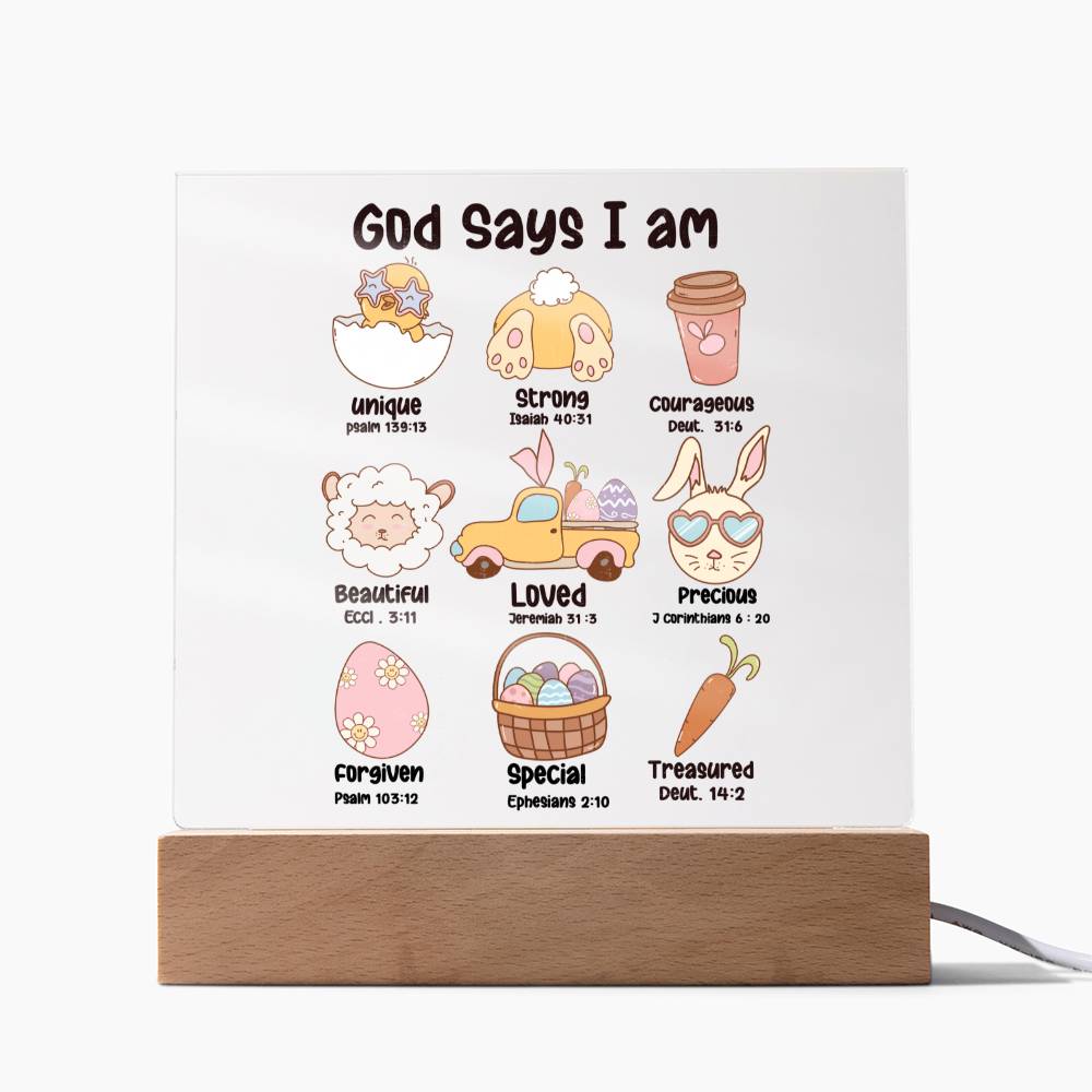 God Says I Am - Easter Acrylic Plaque | Custom Plaque | Easter Gift Plaque | Anniversary Gift | Christian Gift