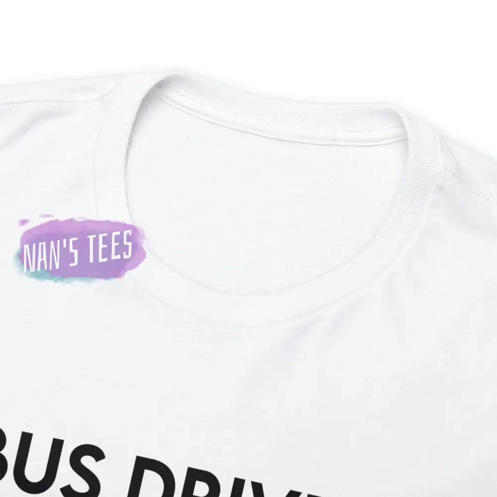 Bus Driver Nutrition Facts Short Sleeve Unisex Heavy Cotton Graphic Tee T-Shirt
