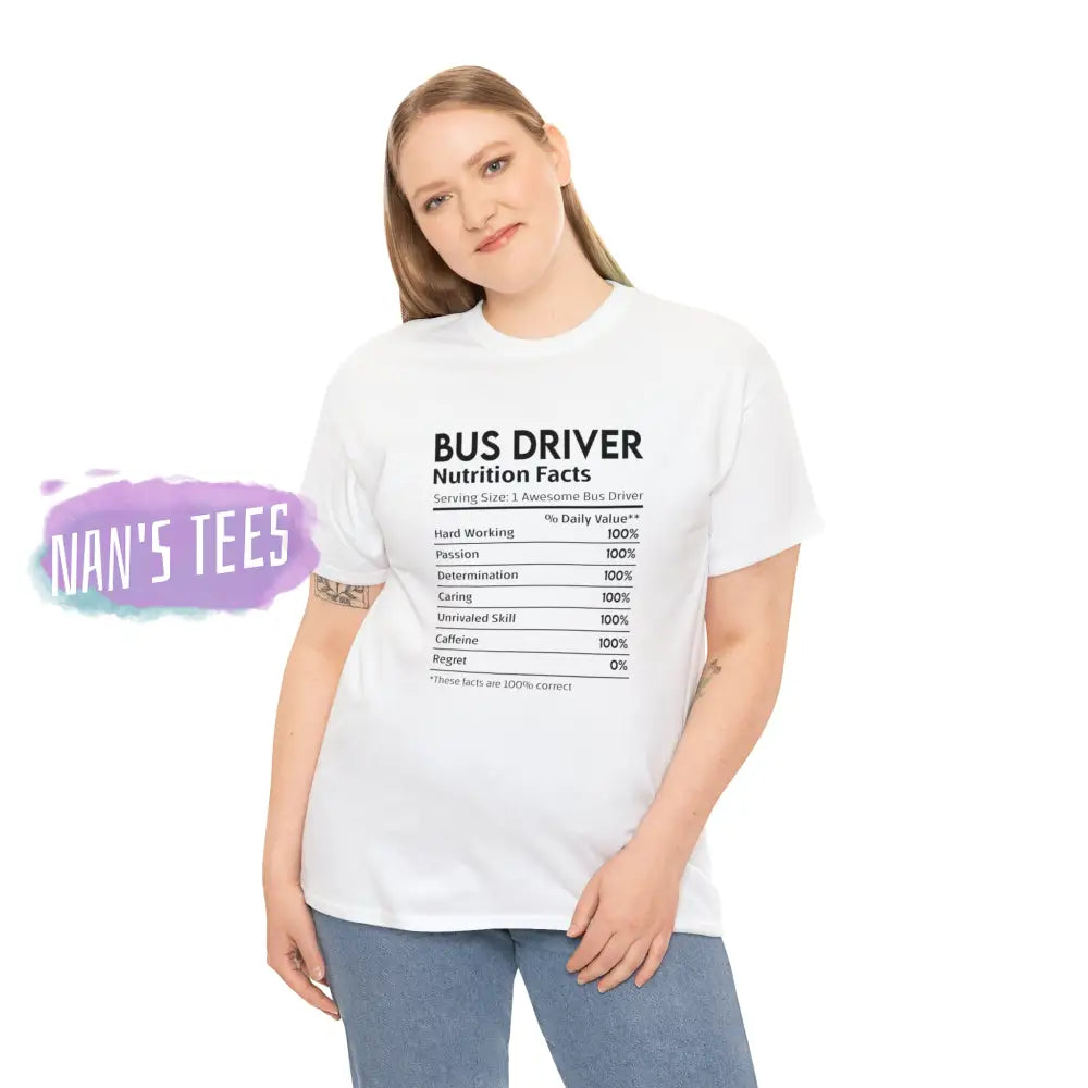 Bus Driver Nutrition Facts Short Sleeve Unisex Heavy Cotton Graphic Tee T-Shirt