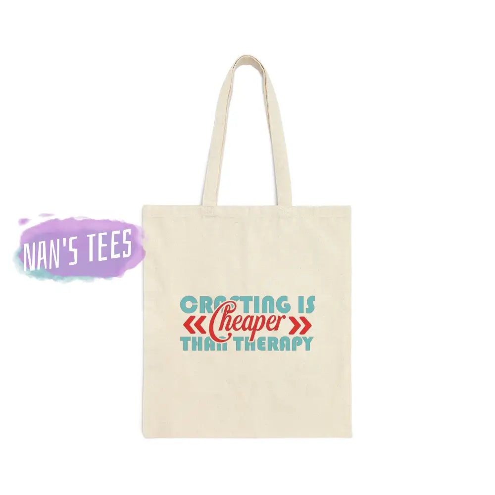 Crafting Is Cheaper Than Therapy | Reusable Cotton Canvas Tote Bag Bags