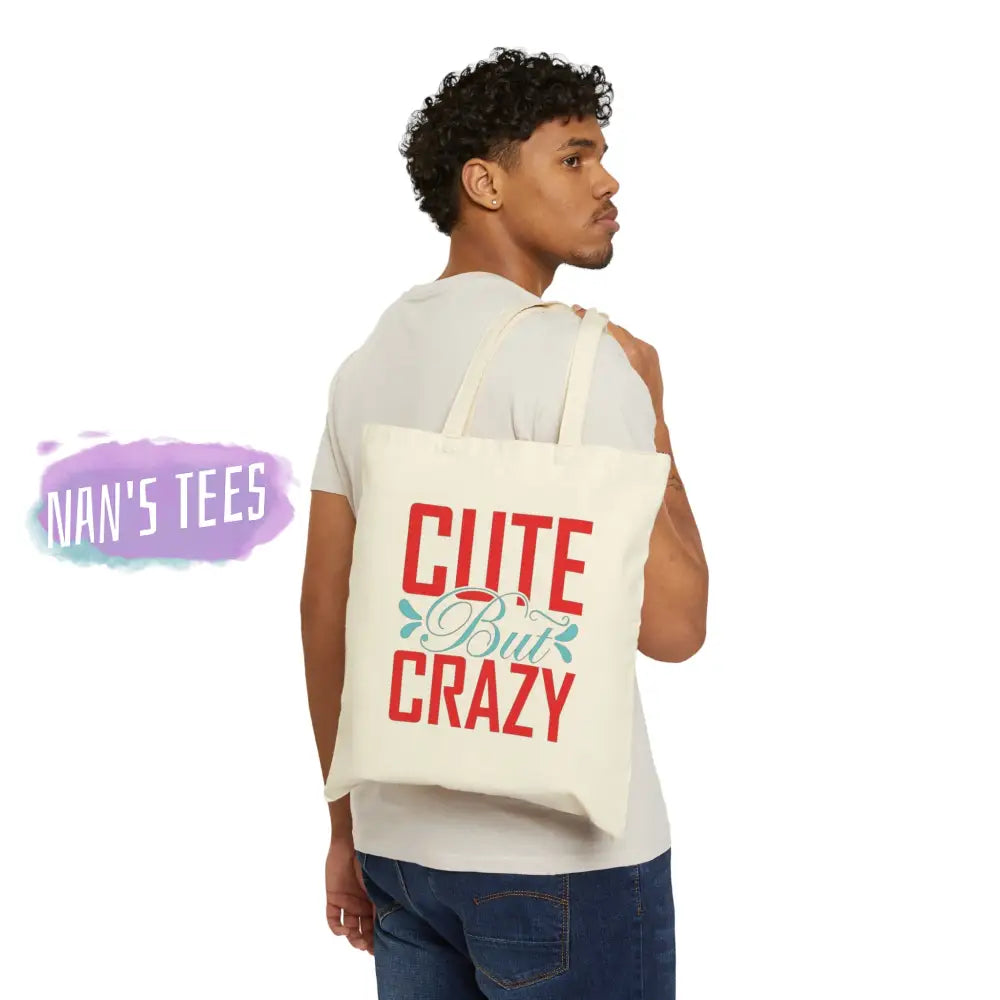 Cute But Crazy | Reusable Cotton Canvas Tote Bag Bags