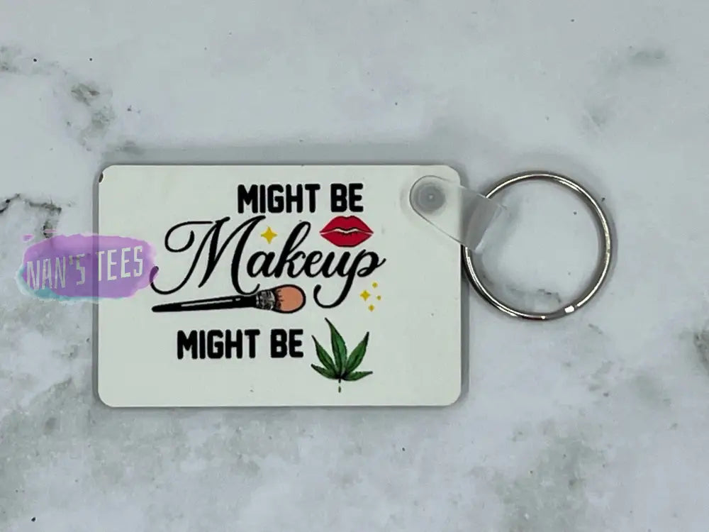 Might Be Makeup Gift Set | Cosmetic Pouch Keychain Car Coasters