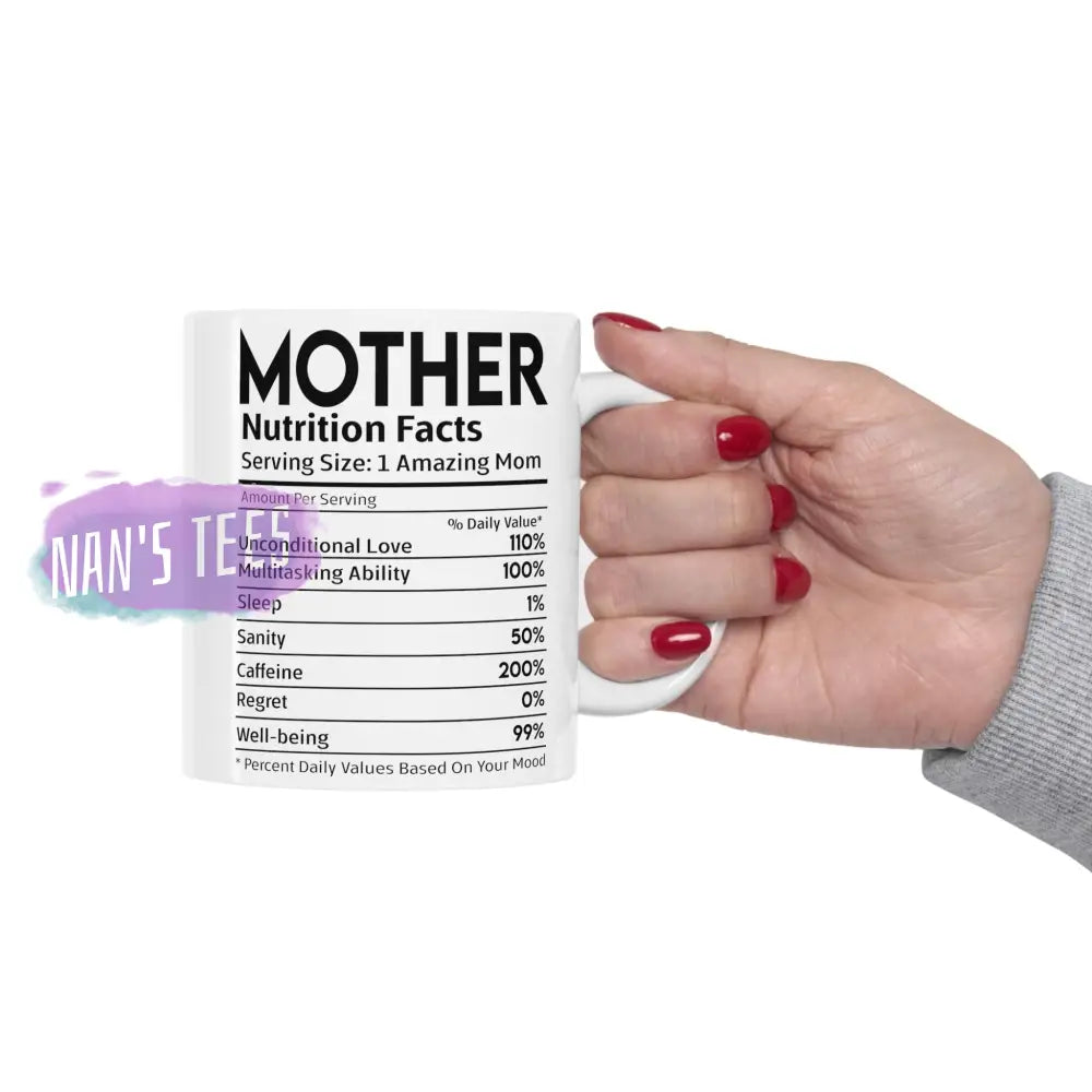Mother Nutrition Facts Ceramic Mug 11Oz