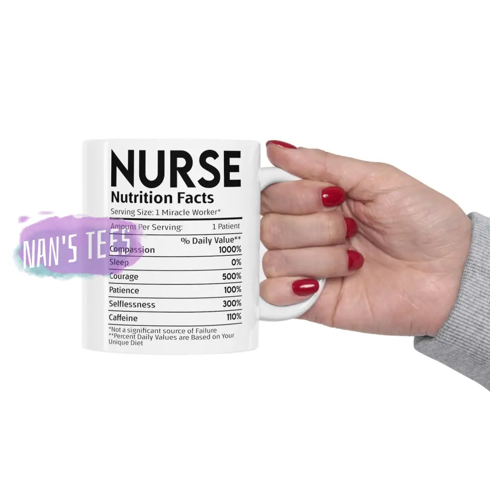 Nurse Nutrition Facts Ceramic Mug 11Oz