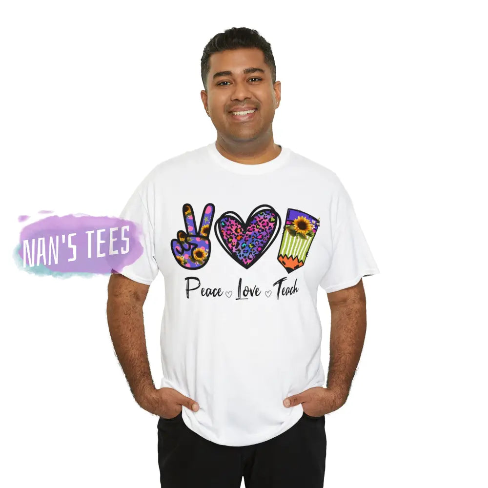 Peace Love Teach Short Sleeve Unisex Heavy Cotton Graphic Tee T-Shirt