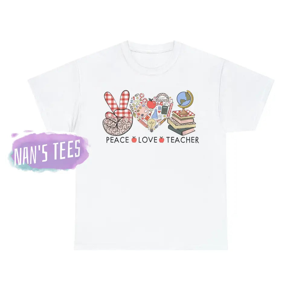 Peace Love Teacher Short Sleeve Unisex Heavy Cotton Graphic Tee White / S T-Shirt