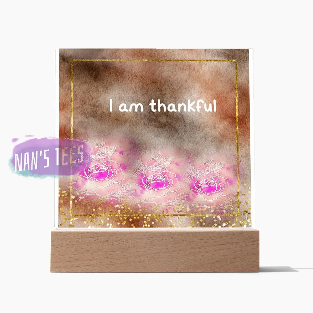 Positive Affirmations And Mindfulness | I Am Thankful Acrylic Plaque Jewelry