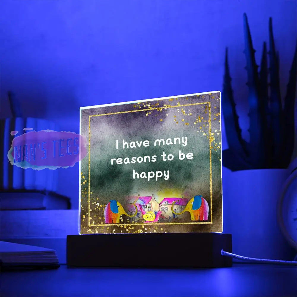 Positive Affirmations And Mindfulness | I Have Many Reasons To Be Happy Acrylic Plaque Square With