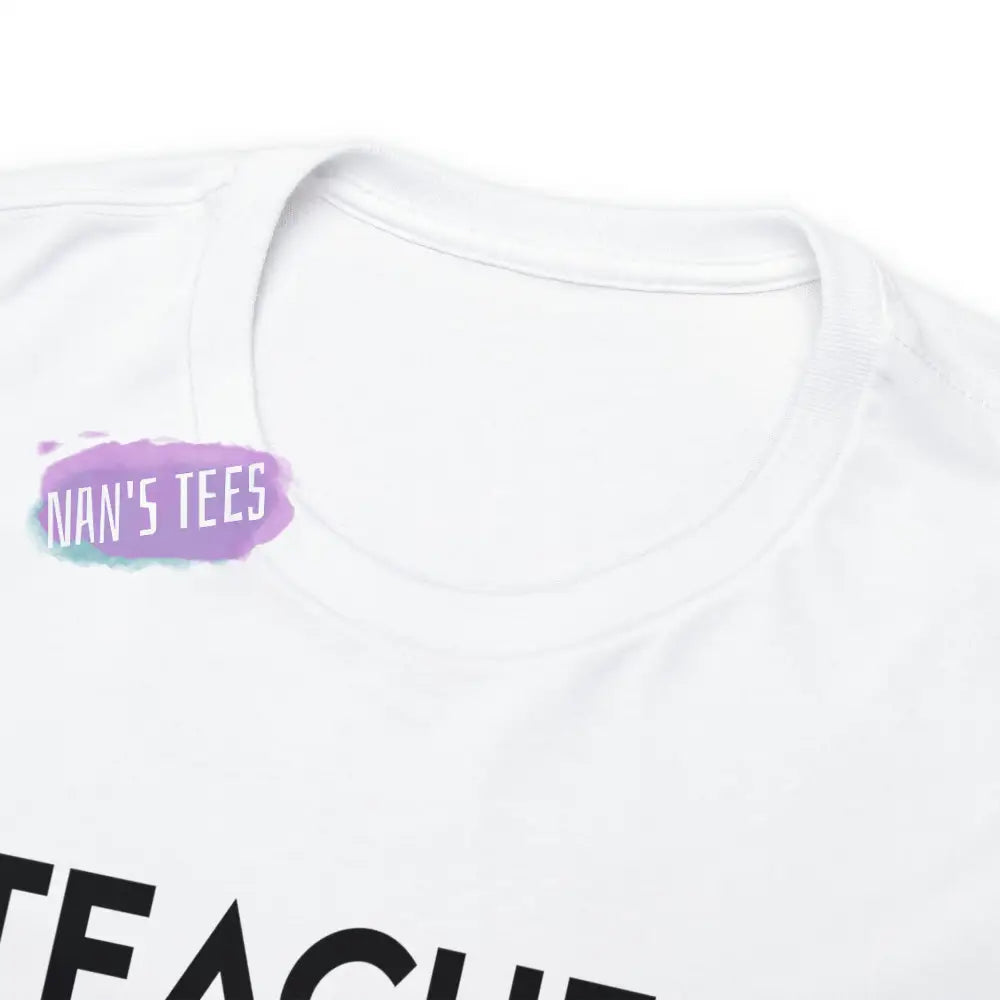 Teacher Nutrition Facts Short Sleeve Unisex Heavy Cotton Graphic Tee T-Shirt