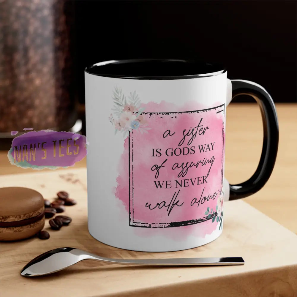 To My Sister | 11Oz Ceramic Accent Coffee Mug Black /