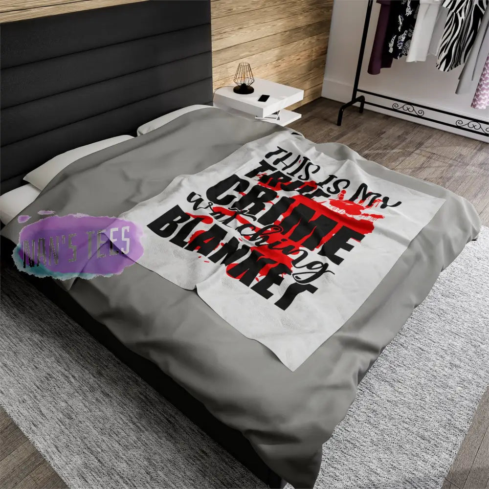 Velveteen Plush Blanket | This Is My True Crime Watching Gift For Her Him Soft Touch Throw All Over