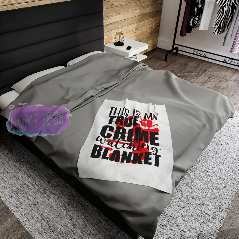 Velveteen Plush Blanket | This Is My True Crime Watching Gift For Her Him Soft Touch Throw All Over