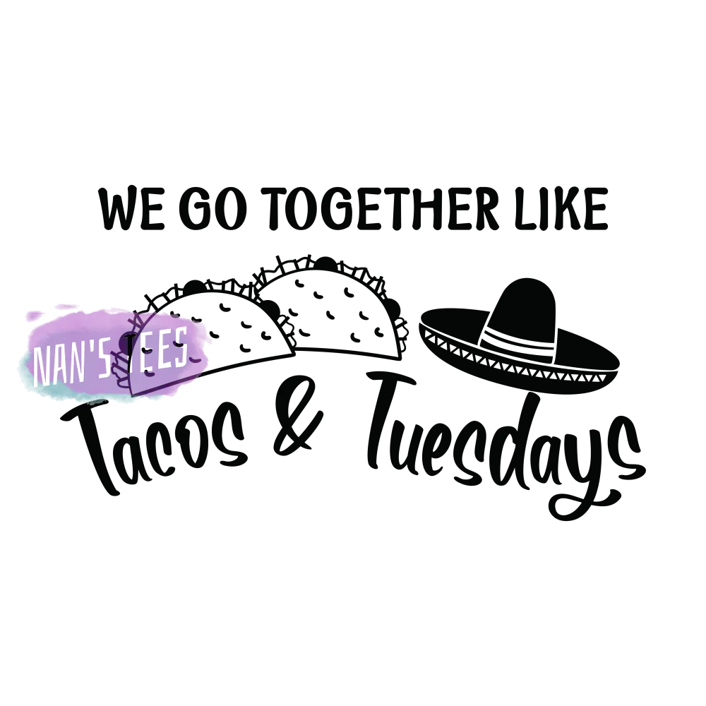 We Go Together Like Tacos And Tuesdays Home Decor Canvas Wall Art
