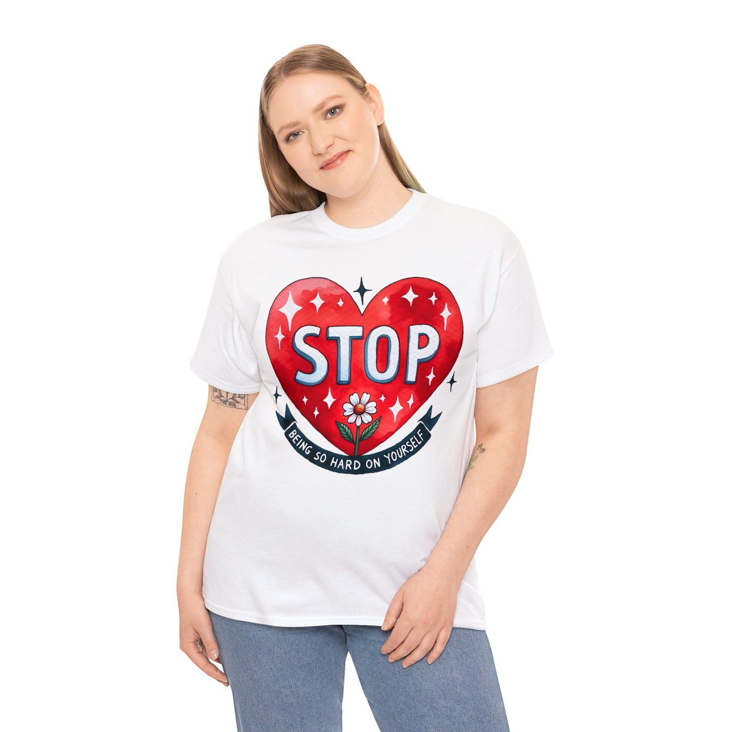 Stop Being So Hard on Yourself | Self-Love Themed Graphic Wear | Self-Love Quotes | Short Sleeve T-Shirt | Unisex Heavy Cotton Tee