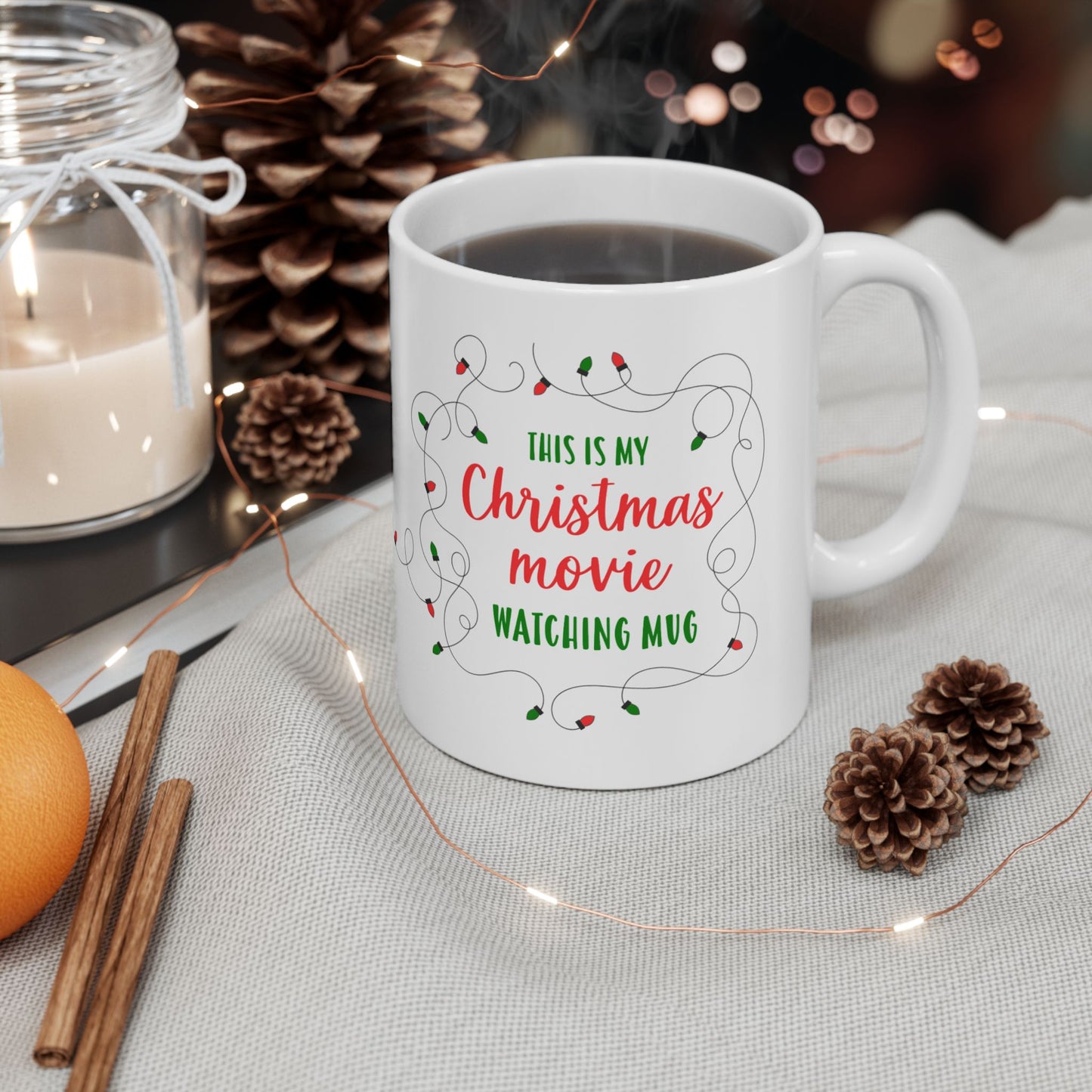 This is My Christmas Movie Watching Mug – 11 oz Ceramic Mug