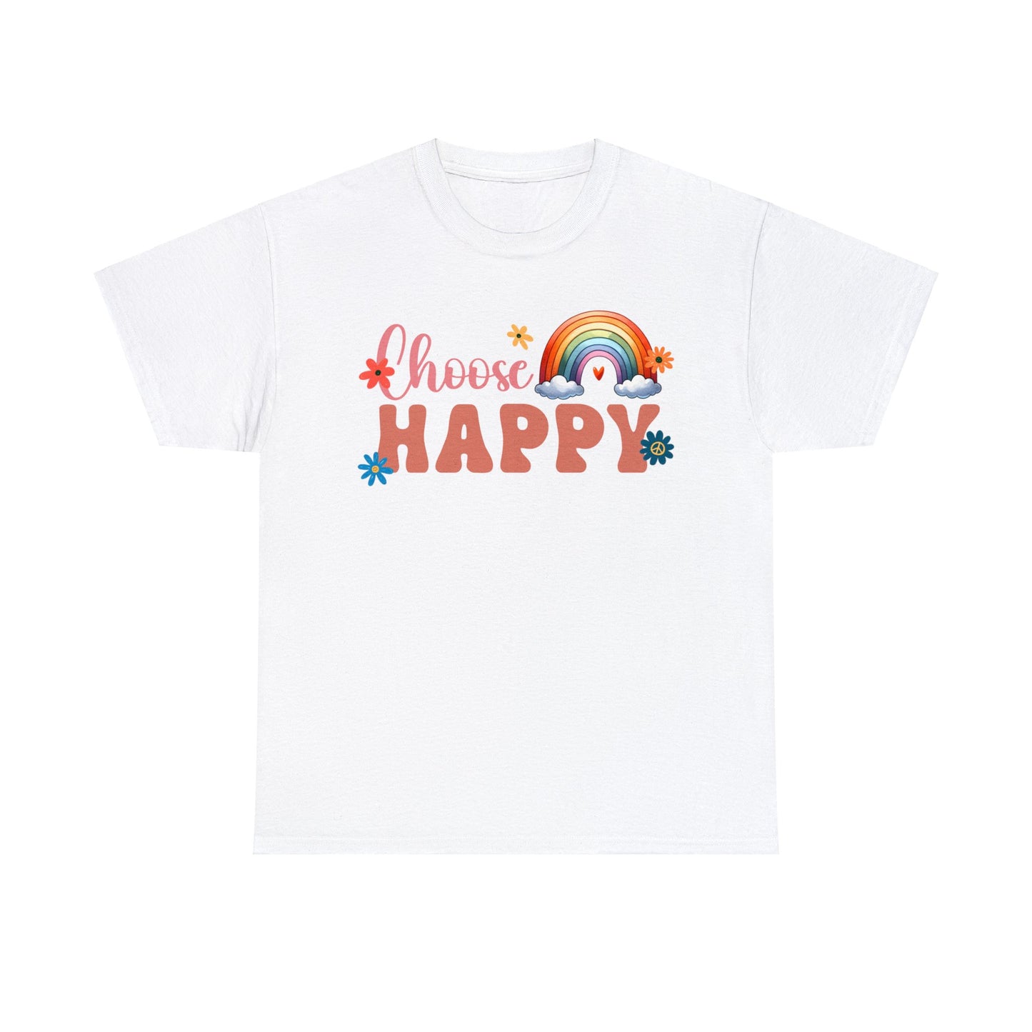 Choose Happy | Self-Love Themed Graphic Wear | Self-Love Quotes | Short Sleeve T-Shirt | Unisex Heavy Cotton Tee