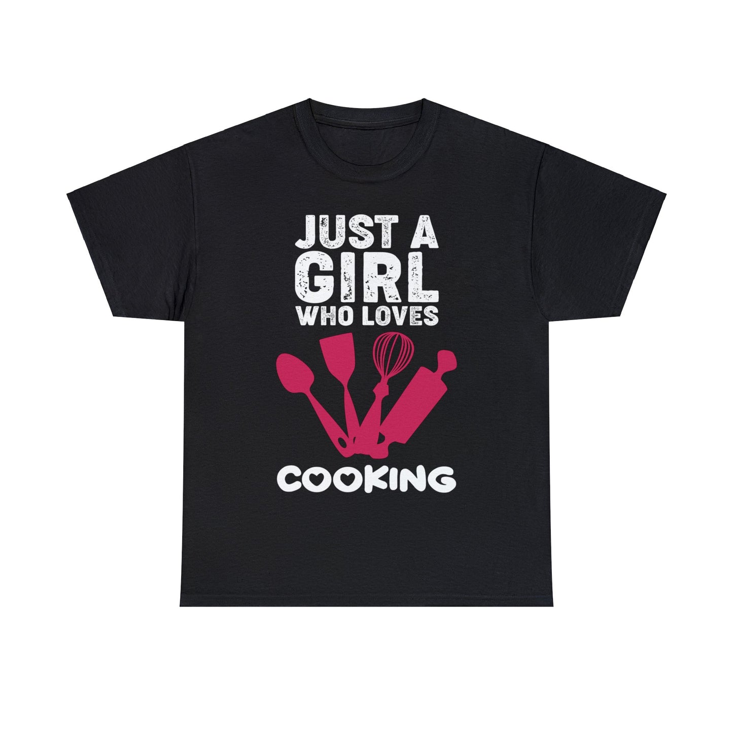 Just a Girl Who Loves Cooking | Just a Girl Who Loves Themed Graphic T-Shirt | Gift for Her