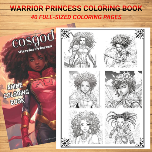 Cosgod Warrior Princess Anime Coloring Book: Coloring Book for All Ages | Warrior Princess | Gift for Her | Paperback Coloring Book