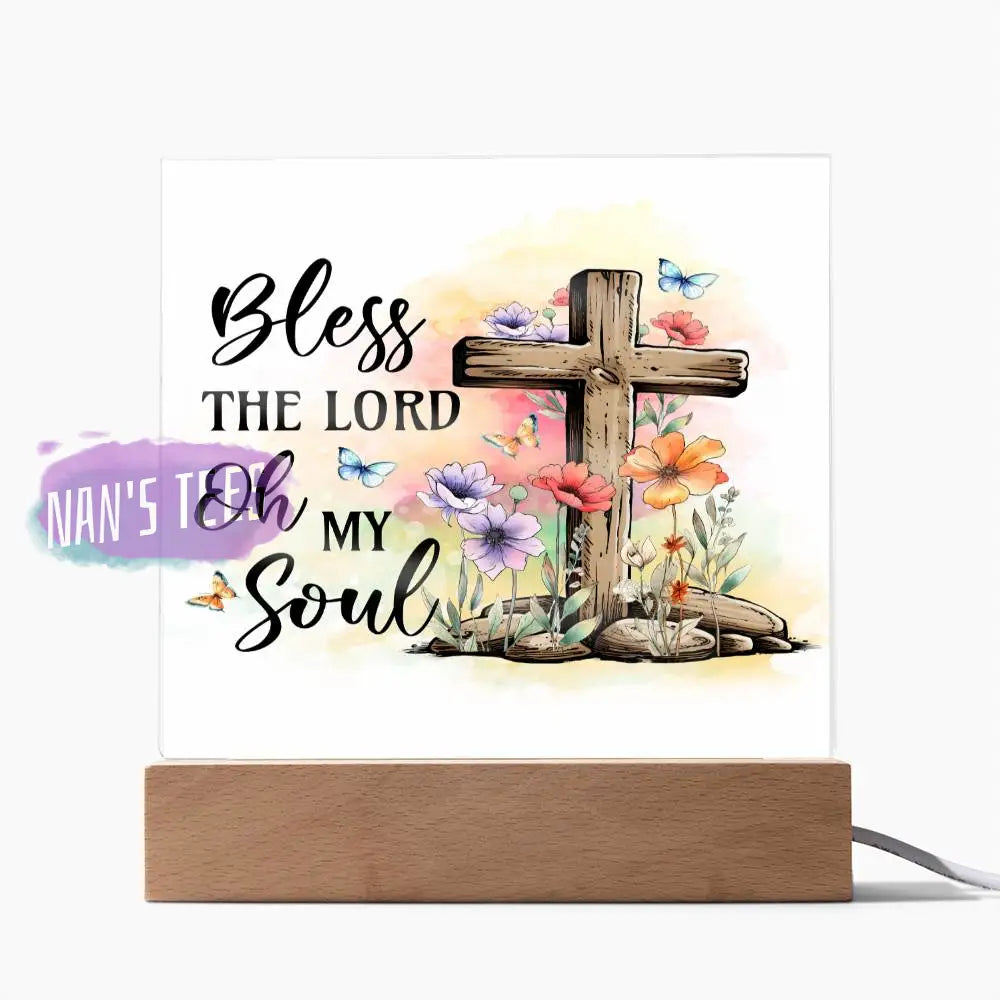 Acrylic Square Plaque | Bless The Lord Oh My Soul Home Decor