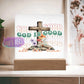 Acrylic Square Plaque | God Is Good All The Time Home Decor
