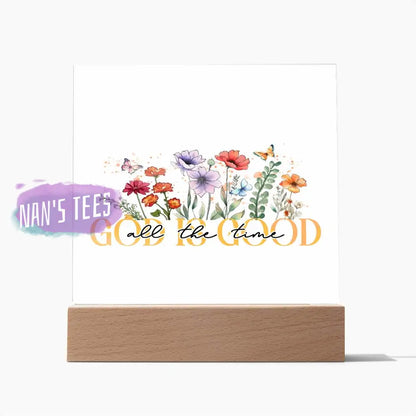 Acrylic Square Plaque | God Is Good All The Time Wooden Base Home Decor