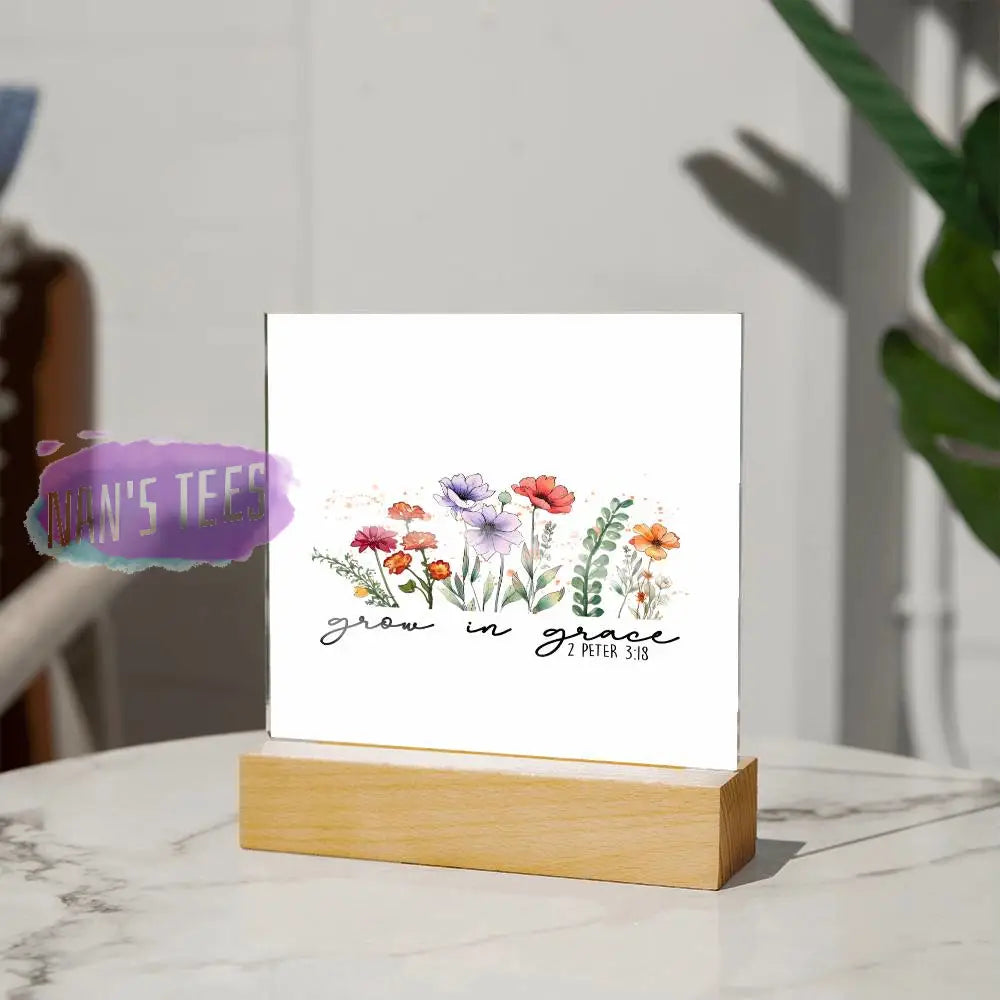 Acrylic Square Plaque | Grow In Grace 2 Peter 3:18 Home Decor