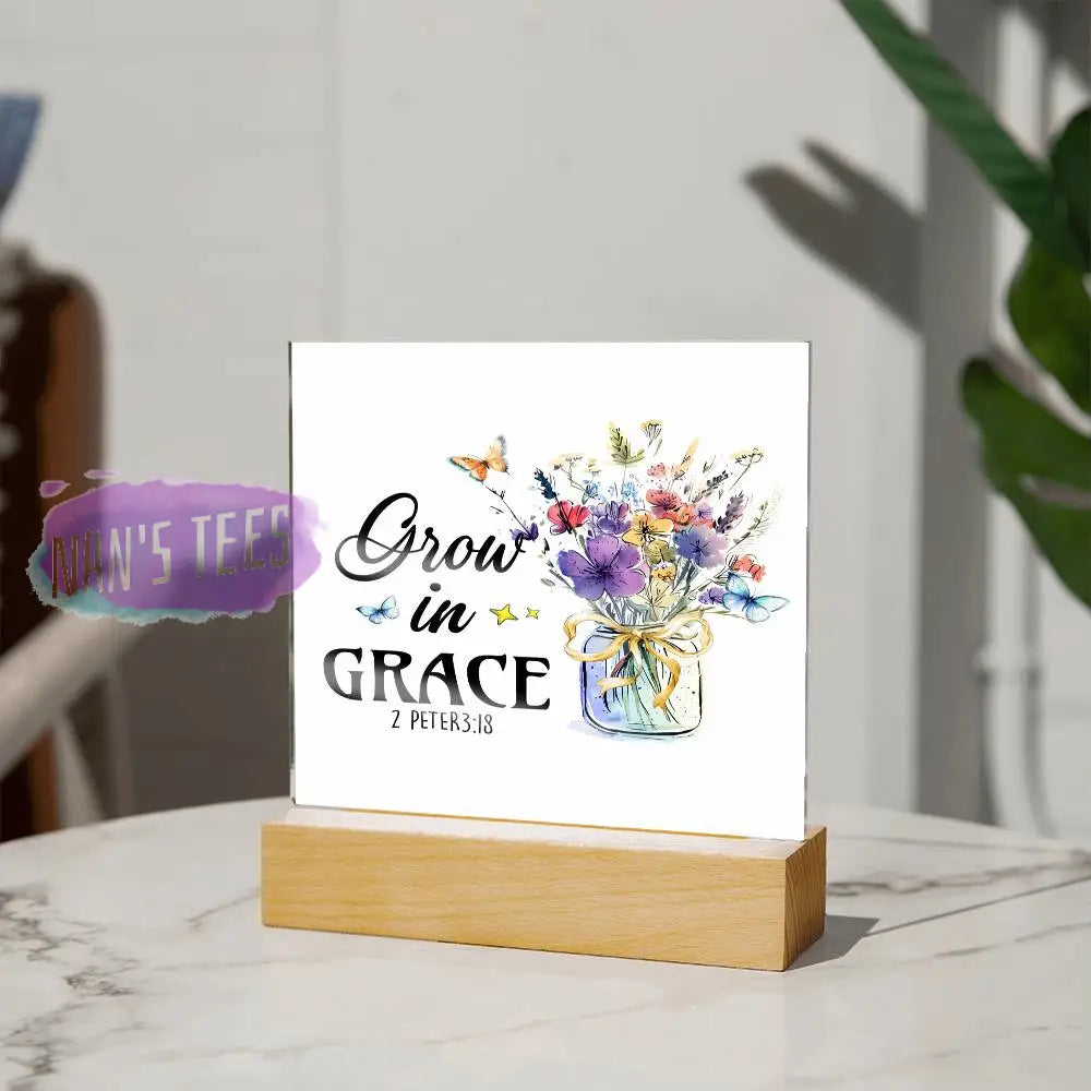 Acrylic Square Plaque | Grow In Grace 2 Peter 3:18 Home Decor