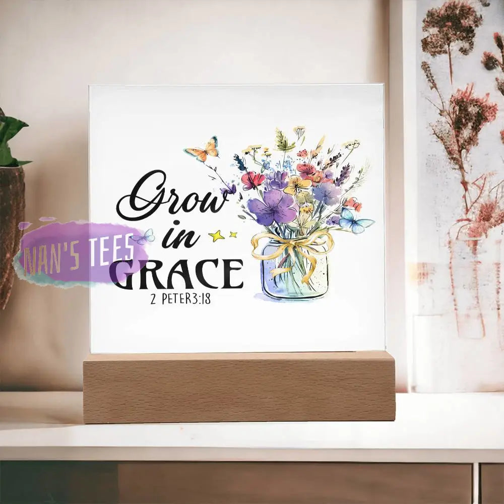 Acrylic Square Plaque | Grow In Grace 2 Peter 3:18 Home Decor