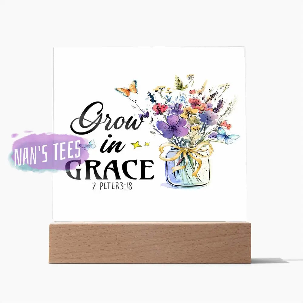 Acrylic Square Plaque | Grow In Grace 2 Peter 3:18 Wooden Base Home Decor