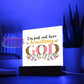 Acrylic Square Plaque | Im Just Out Here Trusting God With Led Base Home Decor