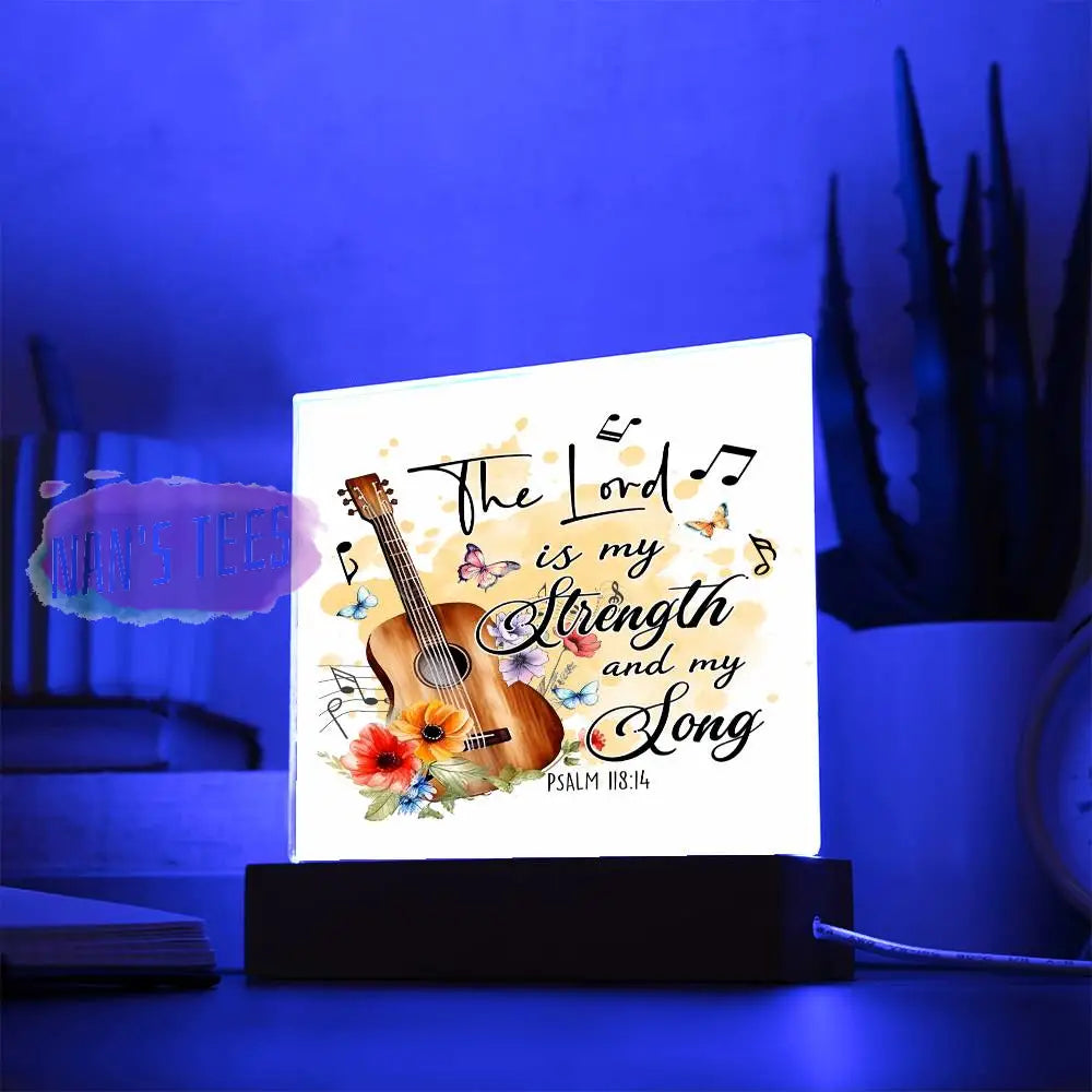 Acrylic Square Plaque | The Lord Is My Strength And Song Psalm 118:14 With Led Base Home Decor