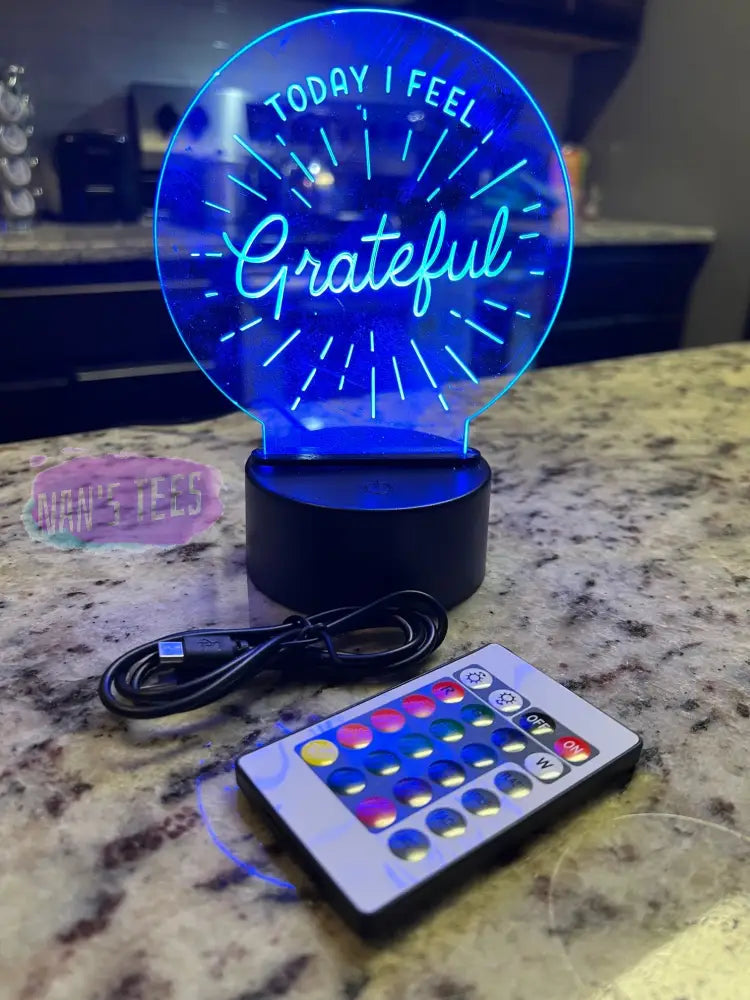 Affirmation Today I Feel Grateful Engraved Clear Acrylic 3D Led Night Light With Base And Remote