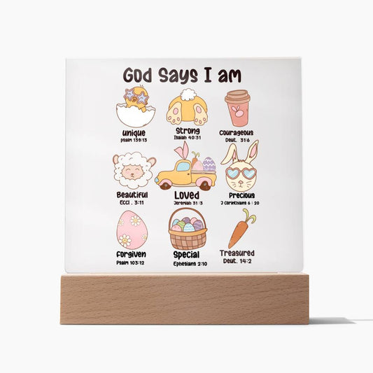 God Says I Am - Easter Acrylic Plaque | Custom Plaque | Easter Gift Plaque | Anniversary Gift | Christian Gift