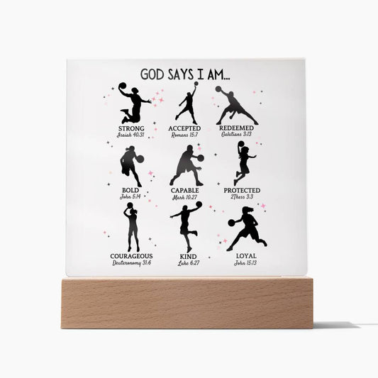 God Says I Am - Basketball Acrylic Plaque | Custom Plaque | Gift Plaque for Her | Gift for Him | Birthday Gift | Christian Gift