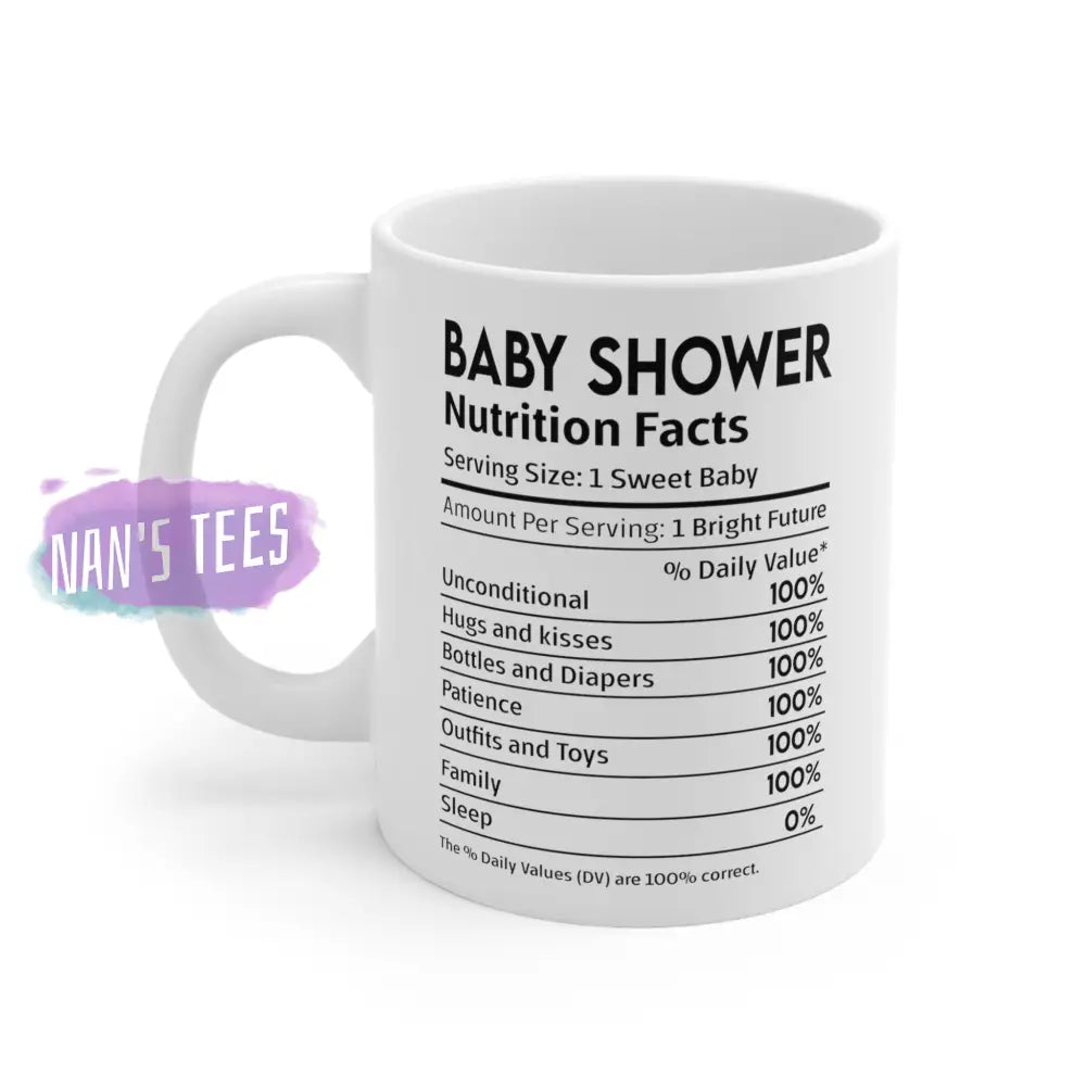 Baby Shower Nutrition Facts Ceramic Mug 11Oz