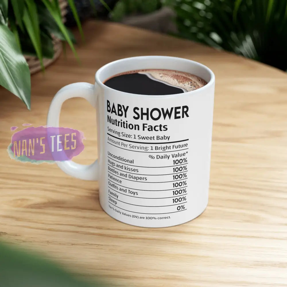 Baby Shower Nutrition Facts Ceramic Mug 11Oz