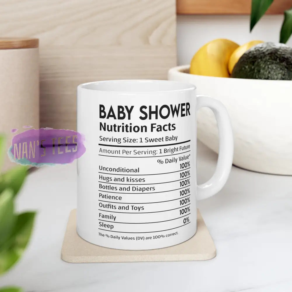 Baby Shower Nutrition Facts Ceramic Mug 11Oz