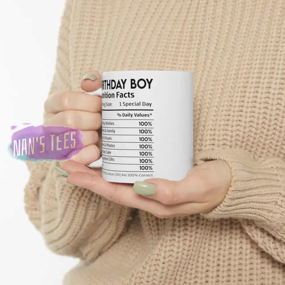 Birthday Boy Nutrition Facts Ceramic Mug 11Oz