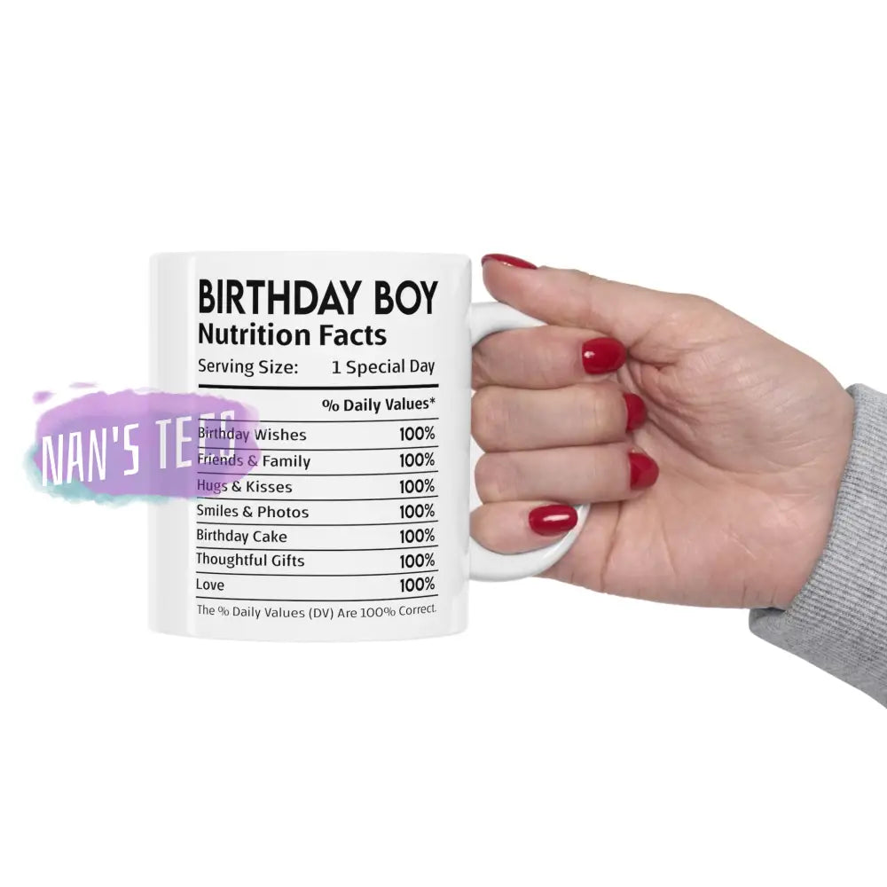 Birthday Boy Nutrition Facts Ceramic Mug 11Oz