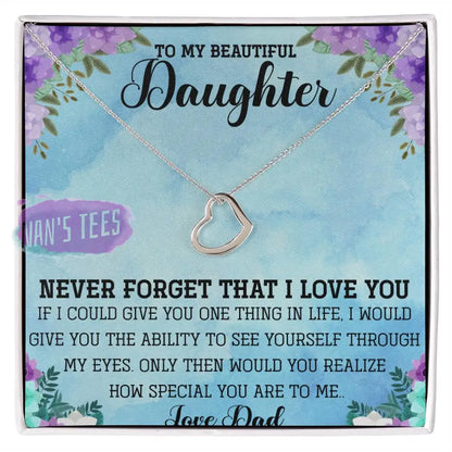 Elegant Delicate Heart Necklace In White Gold Or Yellow | To My Beautiful Daughter From Dad 14K