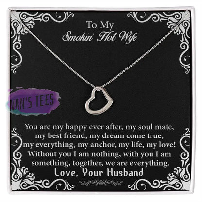 Elegant Delicate Heart Necklace In White Gold Or Yellow | To My Smokin Hot Wife 14K Finish /