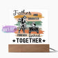 Father And Daughter Acrylic Square Plaque | Forever Linked Together Home Decor