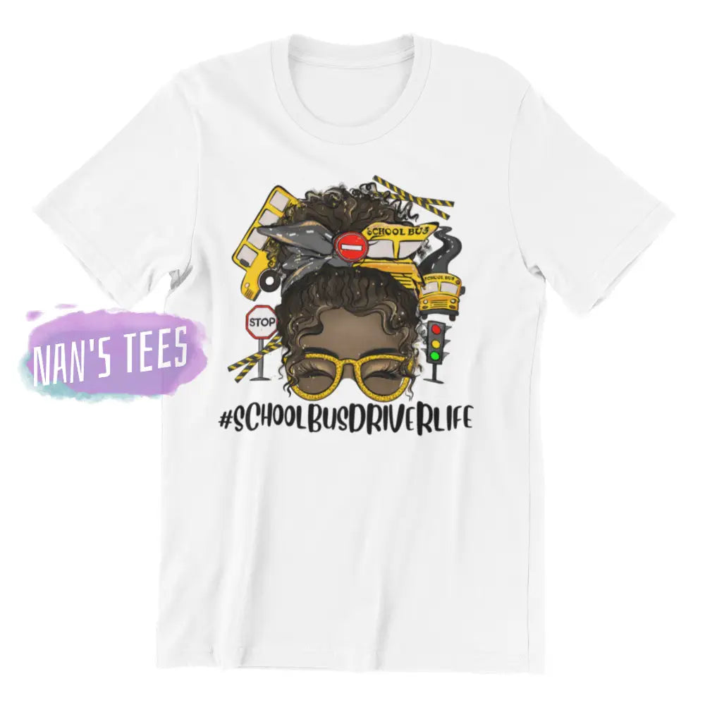 Messy Bun #Schoolbusdriverlife Short Sleeve Graphic T-Shirt White / Small